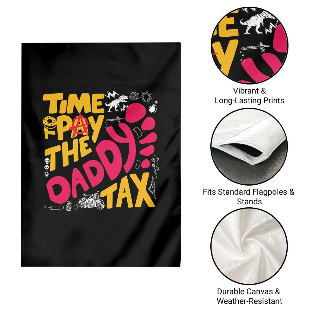 Time To Pay The Daddy Tax Garden Flag Dungeon Gamer Dad Father’s Day TS11 Print Your Wear