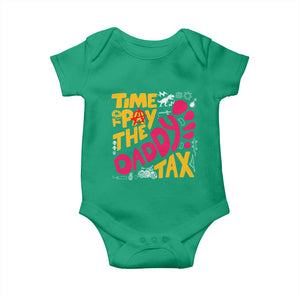 Time To Pay The Daddy Tax Baby Onesie Dungeon Gamer Dad Father’s Day TS11 Irish Green Print Your Wear
