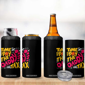 Time To Pay The Daddy Tax 4 in 1 Can Cooler Tumbler Dungeon Gamer Dad Father’s Day TS11 Print Your Wear