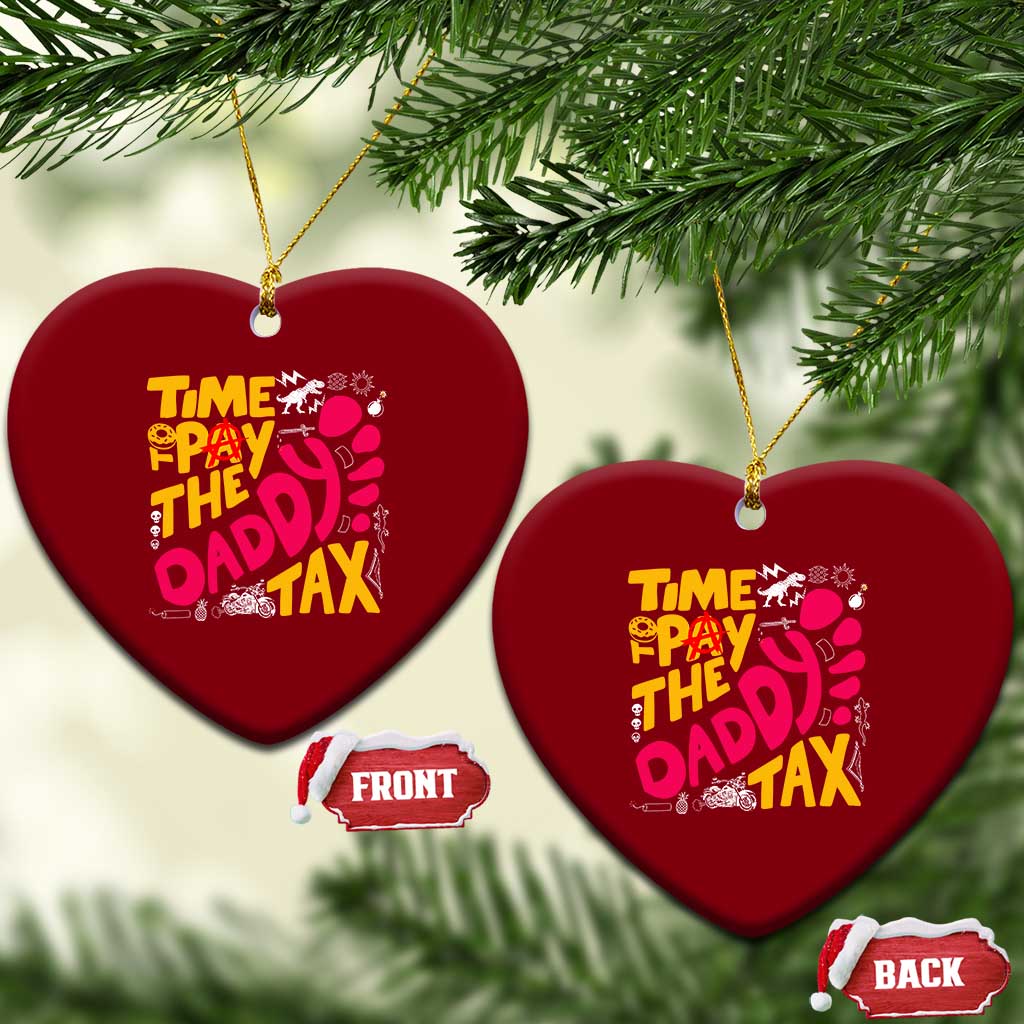 Time To Pay The Daddy Tax Ceramic Ornament Dungeon Gamer Dad Father’s Day TS11 Print Your Wear