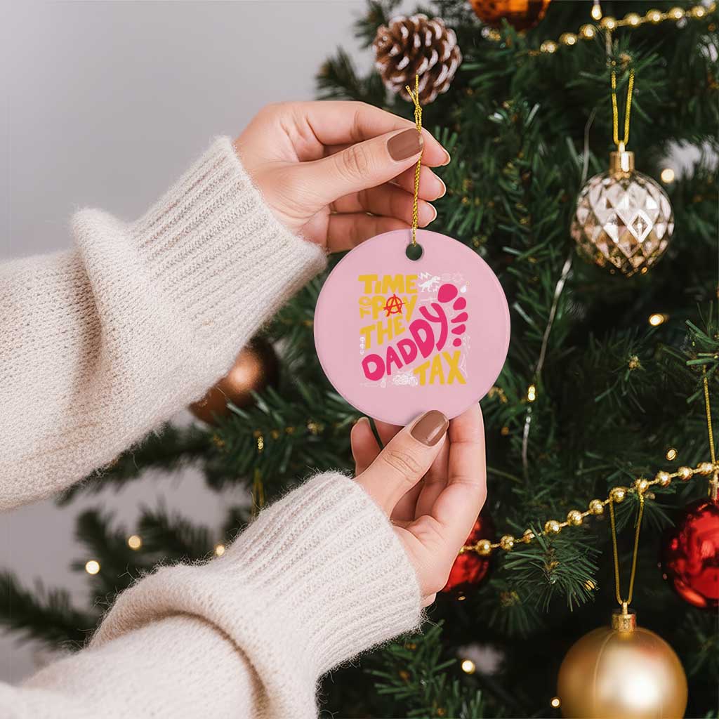 Time To Pay The Daddy Tax Ceramic Ornament Dungeon Gamer Dad Father’s Day TS11 1pc Light Pink Print Your Wear