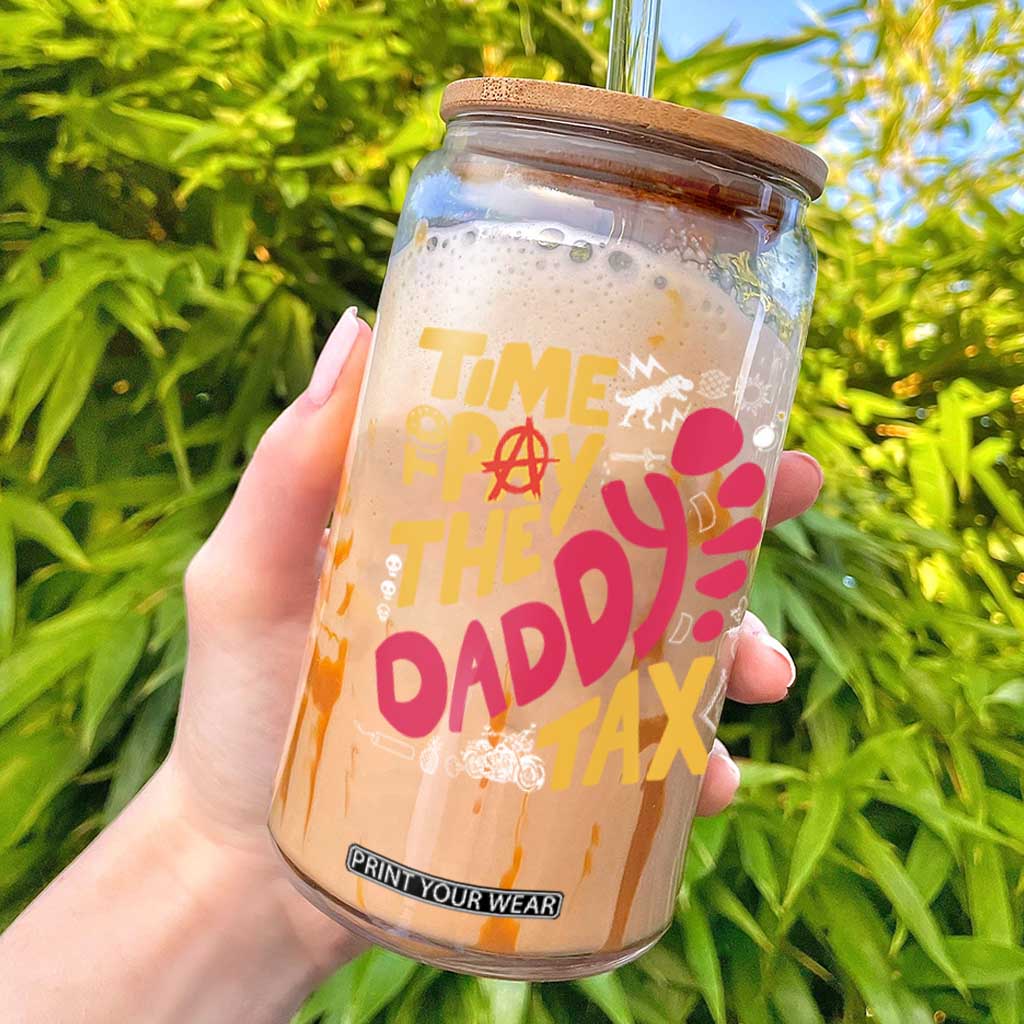 Time To Pay The Daddy Tax Glass Can Dungeon Gamer Dad Father’s Day TS11 Black Print Your Wear