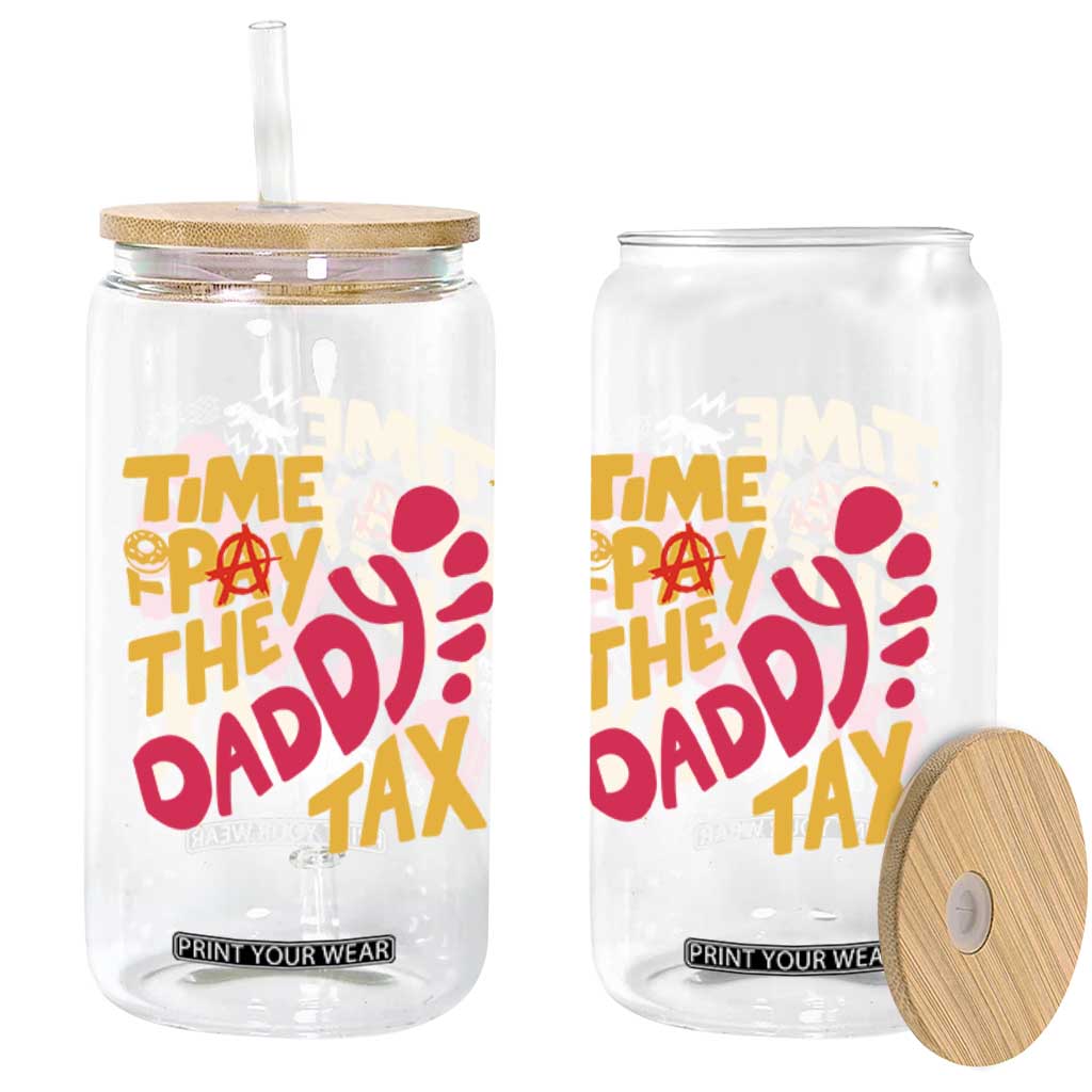 Time To Pay The Daddy Tax Glass Can Dungeon Gamer Dad Father’s Day TS11 Print Your Wear