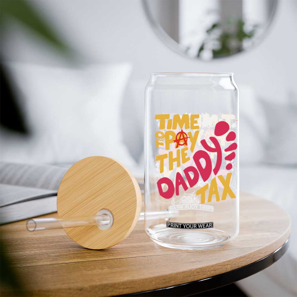Time To Pay The Daddy Tax Glass Can Dungeon Gamer Dad Father’s Day TS11 Print Your Wear
