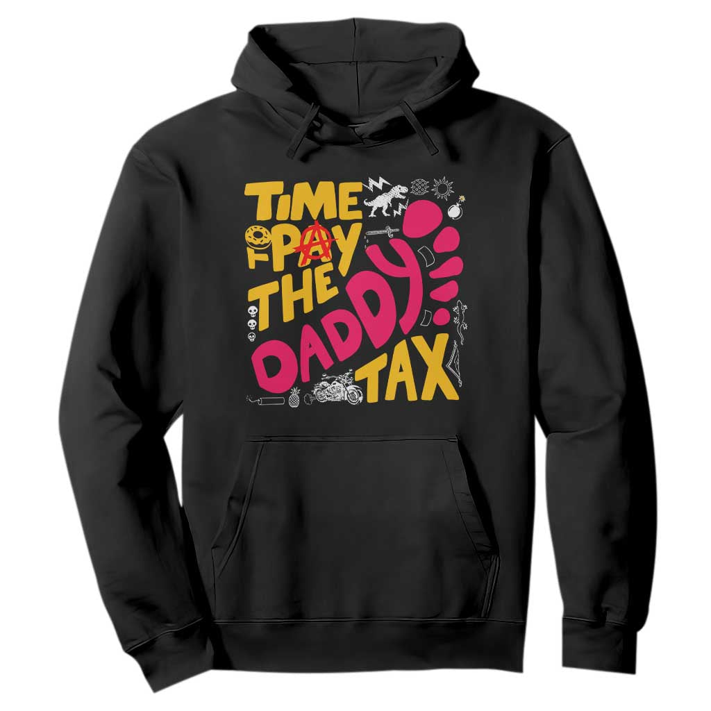 Time To Pay The Daddy Tax Hoodie Dungeon Gamer Dad Father’s Day TS11 Black Print Your Wear