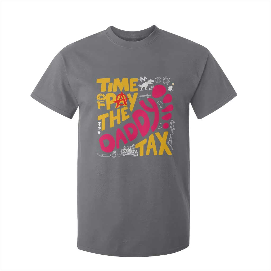Time To Pay The Daddy Tax T Shirt For Kid Dungeon Gamer Dad Father’s Day TS11 Charcoal Print Your Wear