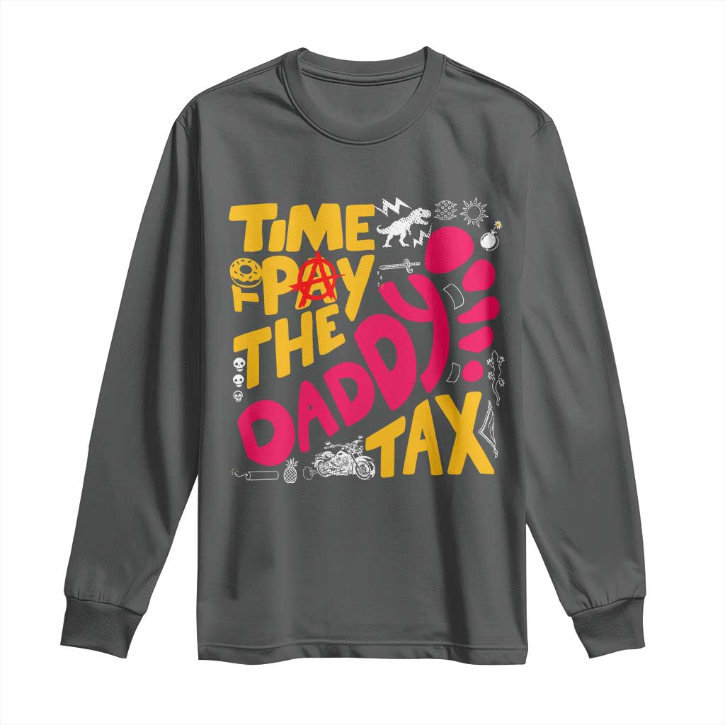 Time To Pay The Daddy Tax Long Sleeve Shirt Dungeon Gamer Dad Father’s Day TS11 Dark Heather Print Your Wear