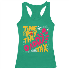 Time To Pay The Daddy Tax Racerback Tank Top Dungeon Gamer Dad Father’s Day TS11 Irish Green Print Your Wear