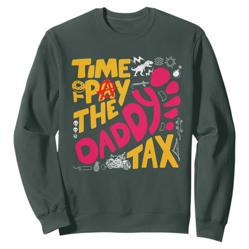 Time To Pay The Daddy Tax Sweatshirt Dungeon Gamer Dad Father’s Day TS11 Dark Forest Green Print Your Wear