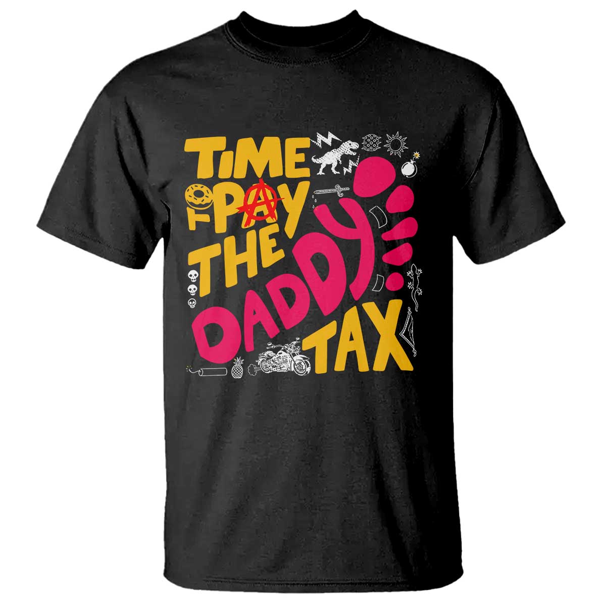Time To Pay The Daddy Tax T Shirt Dungeon Gamer Dad Father’s Day TS11 Black Print Your Wear