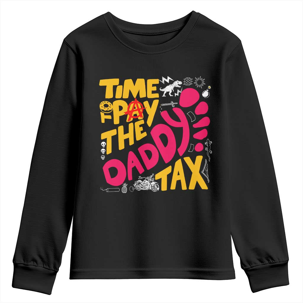 Time To Pay The Daddy Tax Youth Sweatshirt Dungeon Gamer Dad Father’s Day TS11 Black Print Your Wear