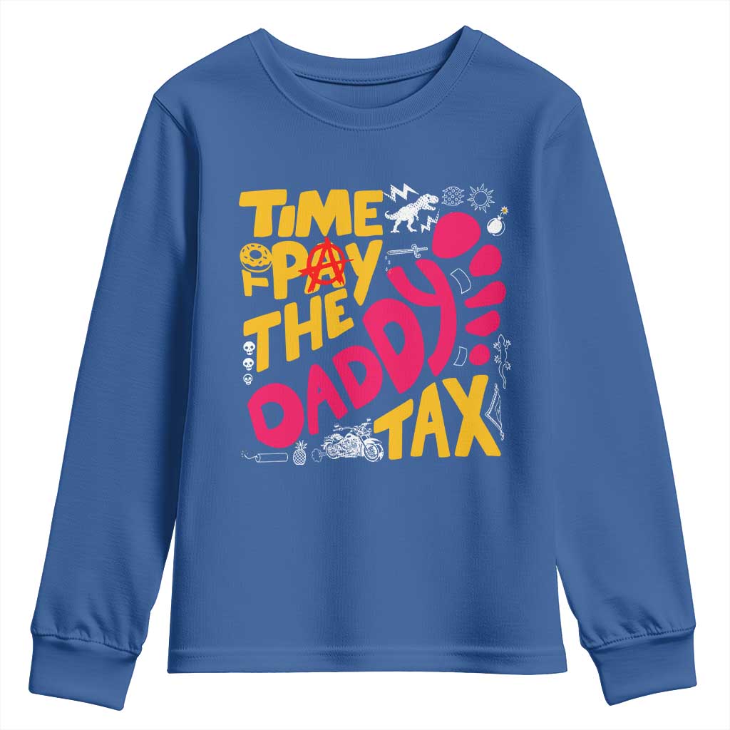 Time To Pay The Daddy Tax Youth Sweatshirt Dungeon Gamer Dad Father’s Day TS11 Royal Blue Print Your Wear