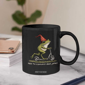 Off To Commit Dad Jokes Coffee Mug Funny Daddy Frog Scooter Fathers Day TS11 Print Your Wear