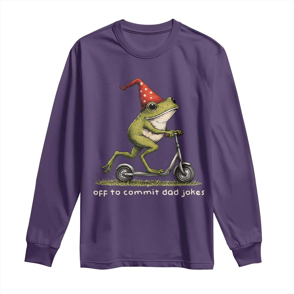 Off To Commit Dad Jokes Long Sleeve Shirt Funny Daddy Frog Scooter Fathers Day TS11 Purple Print Your Wear