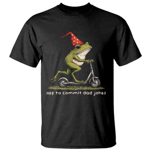 Off To Commit Dad Jokes T Shirt Funny Daddy Frog Scooter Fathers Day TS11 Black Print Your Wear