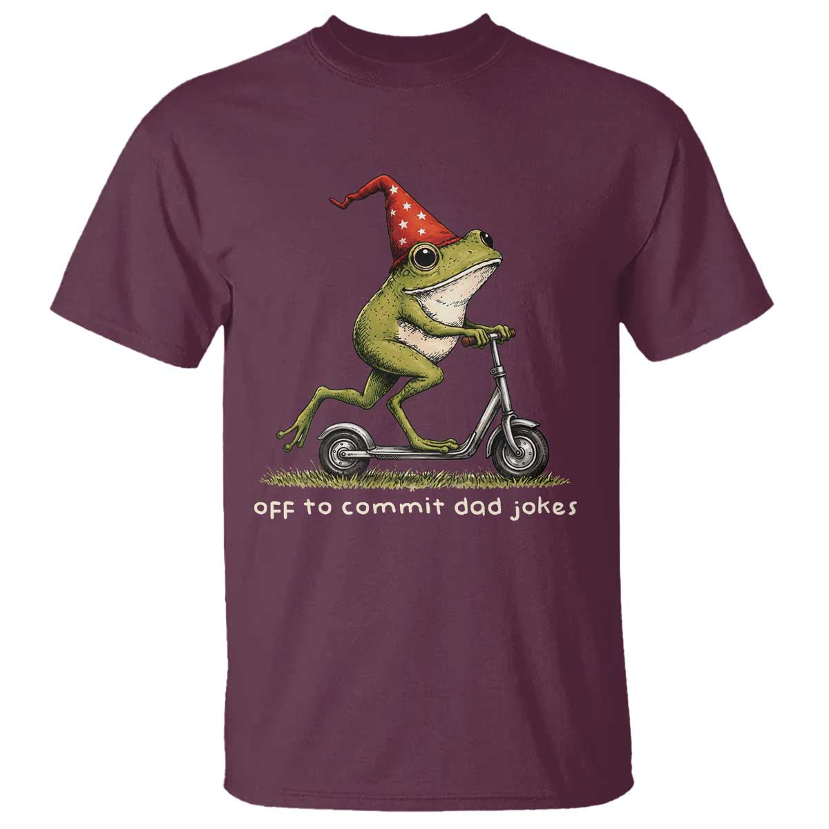 Off To Commit Dad Jokes T Shirt Funny Daddy Frog Scooter Fathers Day TS11 Maroon Print Your Wear