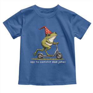 Off To Commit Dad Jokes Toddler T Shirt Funny Daddy Frog Scooter Fathers Day TS11 Royal Blue Print Your Wear