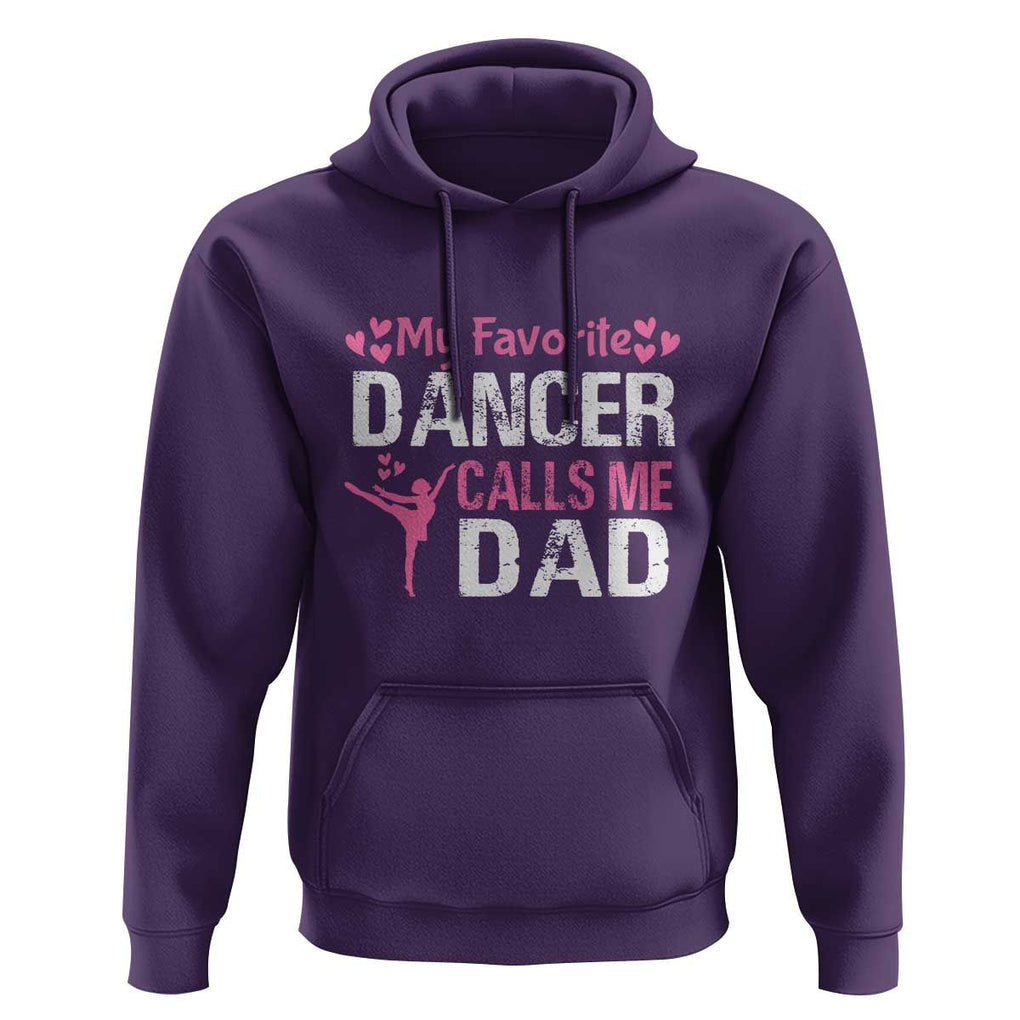 Father And Daughter Hoodie My Favorite Dancer Calls Me Dad Father's Day TS11 Purple Print Your Wear