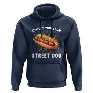 Funny Hotdog Hoodie Support Your Local Street Dog TS11 Navy Print Your Wear