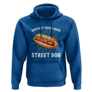 Funny Hotdog Hoodie Support Your Local Street Dog TS11 Royal Blue Print Your Wear