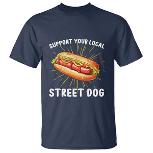 Funny Hotdog T Shirt Support Your Local Street Dog TS11 Navy Print Your Wear