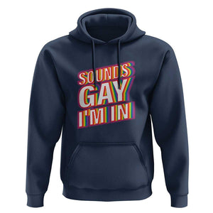 Funny LGBT Hoodie Sounds Gay I'm In LGBTQ Community TS11 Navy Print Your Wear