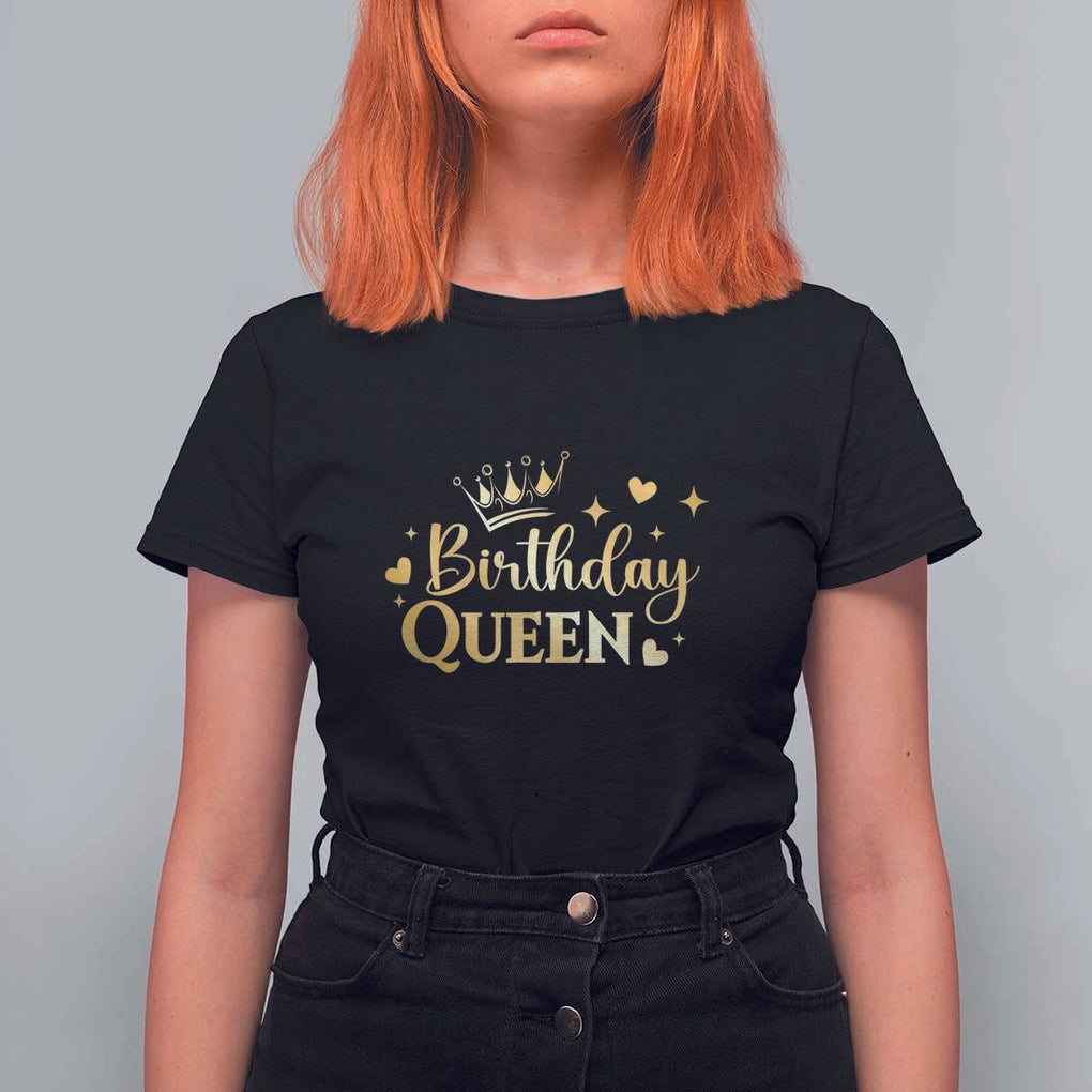 B-Day Girl T Shirt For Women Birthday Queen Women Matching TS11 Black Print Your Wear