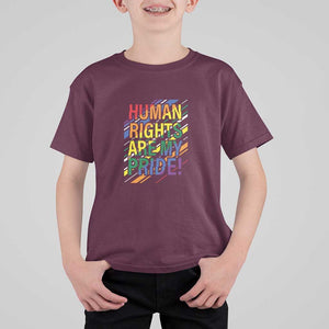 Proud Ally T Shirt For Kid Human Rights Are My Pride Rainbow LGBT Flag TS11 Maroon Print Your Wear