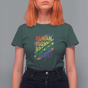 Proud Ally T Shirt For Women Human Rights Are My Pride Rainbow LGBT Flag TS11 Dark Forest Green Print Your Wear
