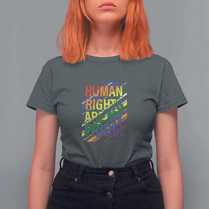 Proud Ally T Shirt For Women Human Rights Are My Pride Rainbow LGBT Flag TS11 Dark Heather Print Your Wear