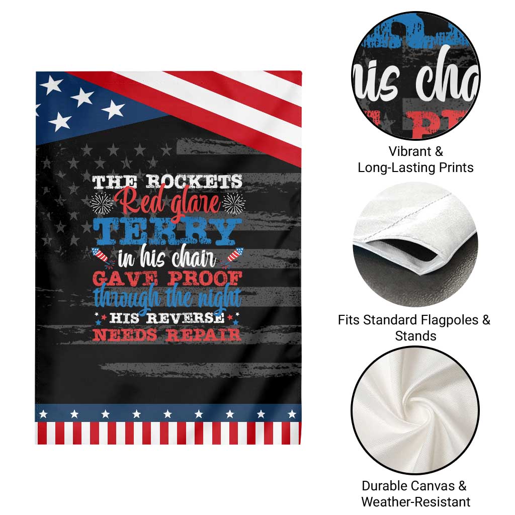 Funny The Rockets Red Glare Terry In His Chair His Reverse Needs Repair Garden Flag 4th Of July Meme TS11 Print Your Wear