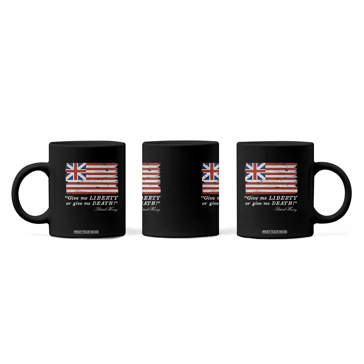 Funny Give Me Liberty Or Give Me Death Coffee Mug Patrick Henry Quote Grand Union Flag TS11 Print Your Wear