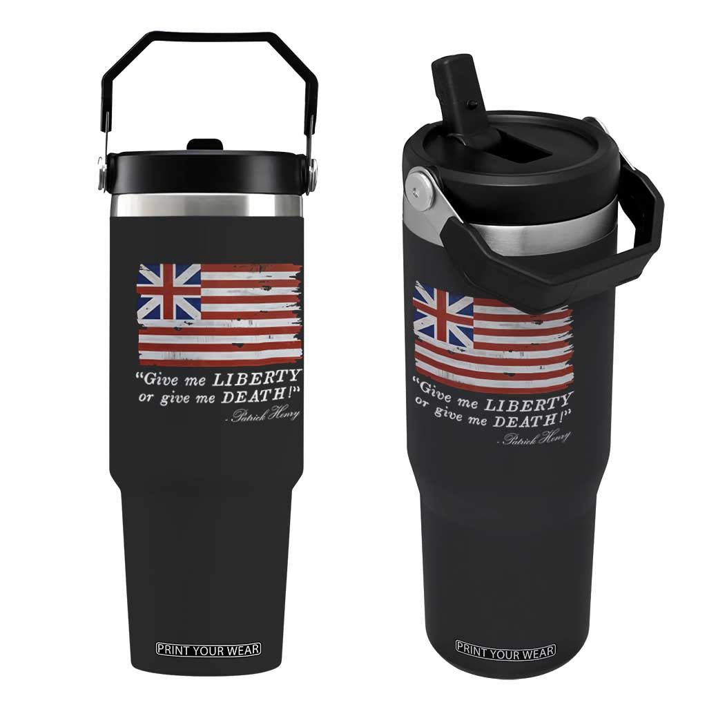Funny Give Me Liberty Or Give Me Death Flip Straw Tumbler Patrick Henry Quote Grand Union Flag TS11 One Size: 30 oz Black Print Your Wear