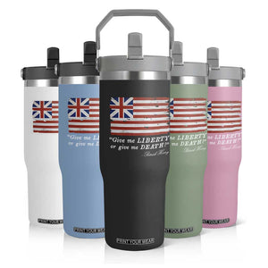 Funny Give Me Liberty Or Give Me Death Flip Straw Tumbler Patrick Henry Quote Grand Union Flag TS11 Print Your Wear