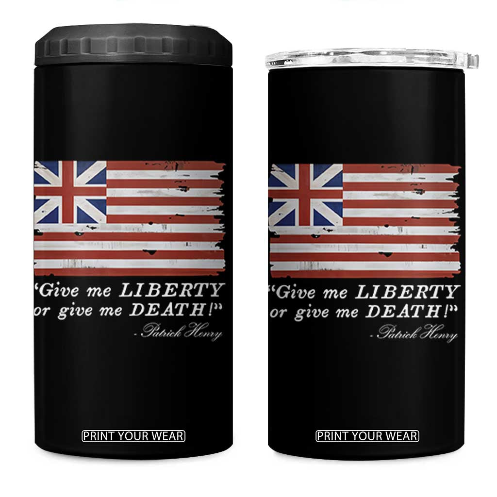 Funny Give Me Liberty Or Give Me Death 4 in 1 Can Cooler Tumbler Patrick Henry Quote Grand Union Flag TS11 One Size: 16 oz Black Print Your Wear