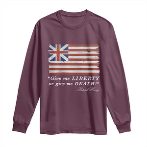 Funny Give Me Liberty Or Give Me Death Long Sleeve Shirt Patrick Henry Quote Grand Union Flag TS11 Maroon Print Your Wear