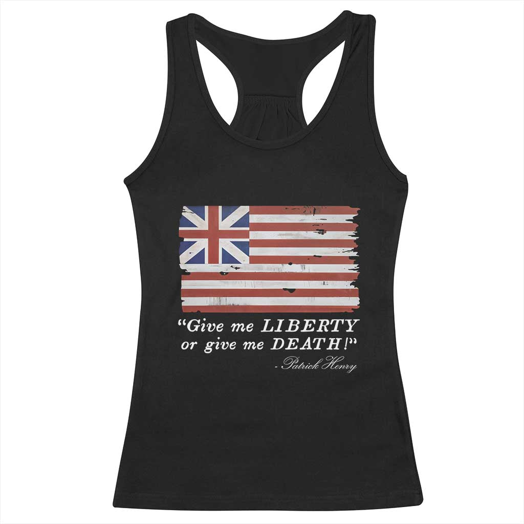 Funny Give Me Liberty Or Give Me Death Racerback Tank Top Patrick Henry Quote Grand Union Flag TS11 Black Print Your Wear
