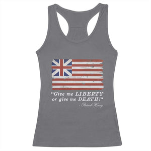 Funny Give Me Liberty Or Give Me Death Racerback Tank Top Patrick Henry Quote Grand Union Flag TS11 Charcoal Print Your Wear