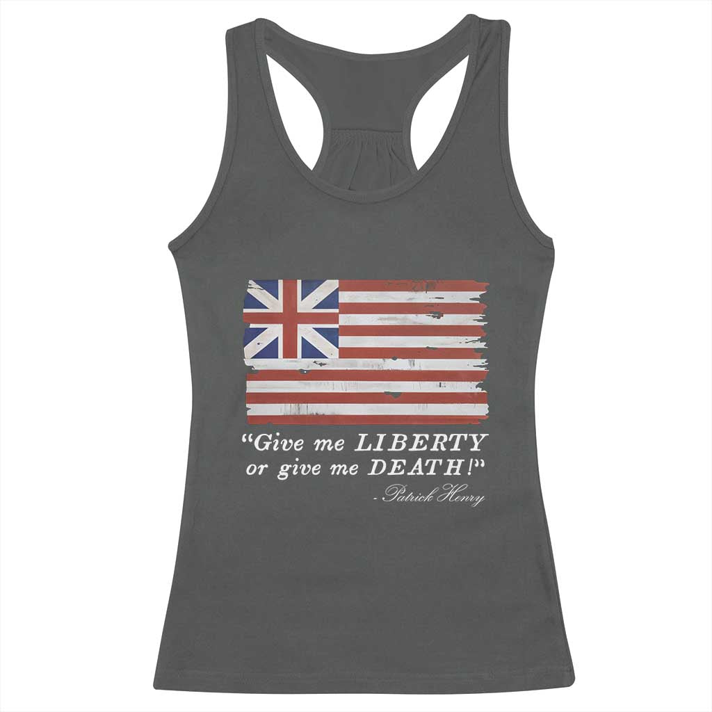 Funny Give Me Liberty Or Give Me Death Racerback Tank Top Patrick Henry Quote Grand Union Flag TS11 Dark Heather Print Your Wear