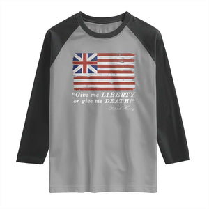 Funny Give Me Liberty Or Give Me Death Raglan Shirt Patrick Henry Quote Grand Union Flag TS11 Sport Gray Black Print Your Wear