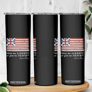 Funny Give Me Liberty Or Give Me Death Skinny Tumbler Patrick Henry Quote Grand Union Flag TS11 Print Your Wear