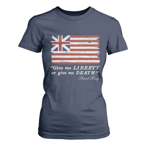 Funny Give Me Liberty Or Give Me Death T Shirt For Women Patrick Henry Quote Grand Union Flag TS11 Navy Print Your Wear