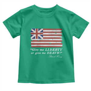 Funny Give Me Liberty Or Give Me Death Toddler T Shirt Patrick Henry Quote Grand Union Flag TS11 Irish Green Print Your Wear