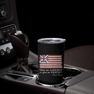 Funny Give Me Liberty Or Give Me Death Tumbler Cup Patrick Henry Quote Grand Union Flag TS11 Print Your Wear