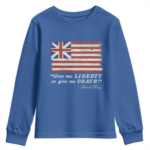 Funny Give Me Liberty Or Give Me Death Youth Sweatshirt Patrick Henry Quote Grand Union Flag TS11 Royal Blue Print Your Wear