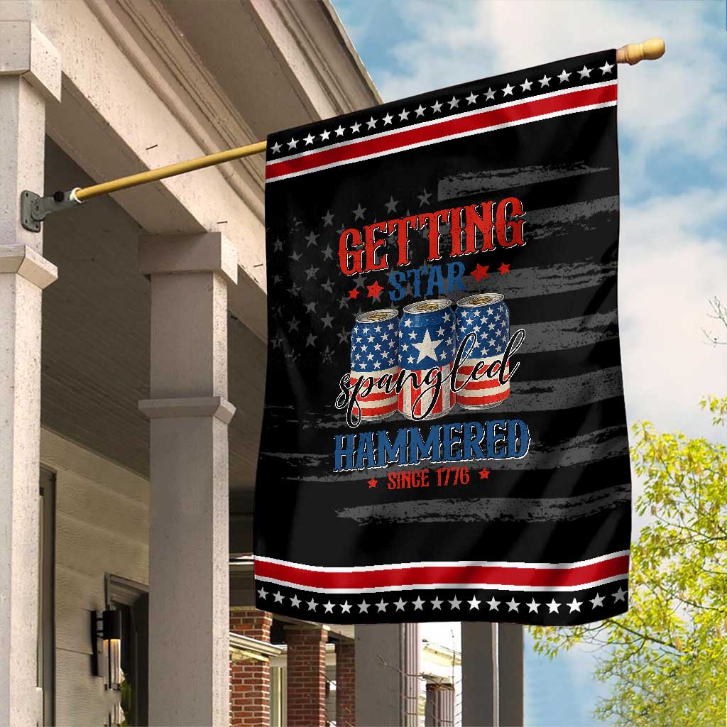 Funny Getting Star Spangled Hammered Since 1776 Garden Flag 4th of July Beers American Flag TS11 Distressed Black Red Print Your Wear