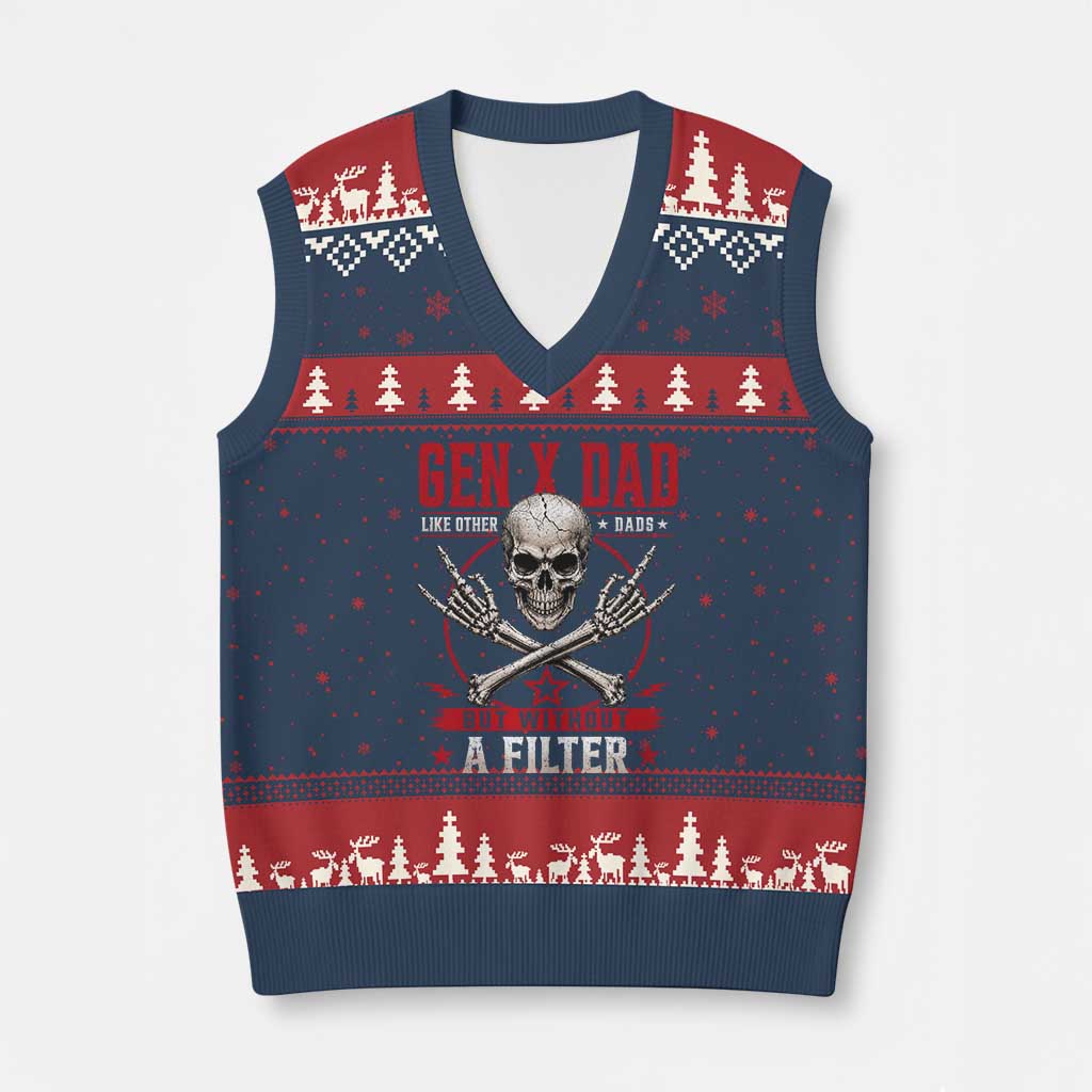 Gen X Dad Like Other Dads But Without A Filter V-Neck Knit Sweater Vest Funny Fathers Day TS11 Navy Red Print Your Wear