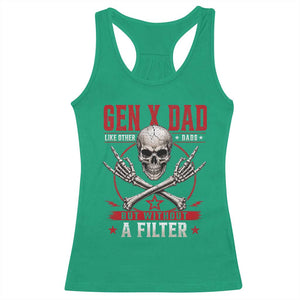 Gen X Dad Like Other Dads But Without A Filter Racerback Tank Top Funny Fathers Day