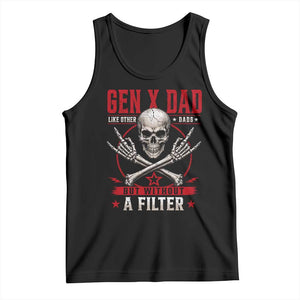 Gen X Dad Like Other Dads But Without A Filter Tank Top Funny Fathers Day