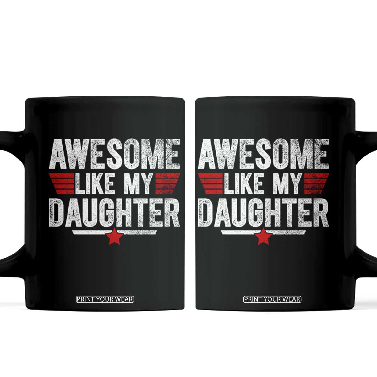 Awesome Like My Daughter Coffee Mug Funny Girl Dad Quote